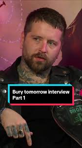 Daniel Winter-Bates of @Bury Tomorrow opens up about Loss, Grief and the  story behind their song Wrath 💔 You can find the full Interview