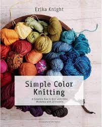 Classes of all kinds, private instruction, custom patterns/pattern writing, finishing service and more! Simple Color Knitting A Complete How To Knit With Color Workshop With 20 Projects Knit Crochet Knight Erika Amazon De Bucher