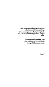 Dan kau sengaja memberitahuku untuk menghancurkan hariku saat itu, tapi kau memang payah, aku bukan batu yang bisa kau hancurkan dengan palu, tapi aku adalah pohon yang. 92 Brian Khrishna Ideas Reminder Quotes Quotes Galau Mood Quotes