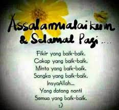 Maybe you would like to learn more about one of these? Selamat Pagi Jumaat