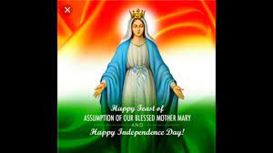 For us christians the assumption of mary is the symbol of our final fulfillment the sin and death, an affirmation of the final victory of god's love and his. Happy Feast Of Assumption Of Our Blessed Mother Mary And Happy Independence Day 2020 Youtube