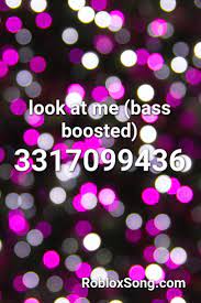 Look At Me Bass Boosted Roblox Id Roblox Music Codes Horror Music Roblox Id Music