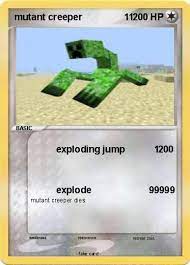 We did not find results for: Pokemon Mutant Creeper 11 1