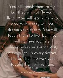 Teaching Grown Children To Fly Mother Teresa Quotes Mother Theresa Quotes Quotes About Motherhood