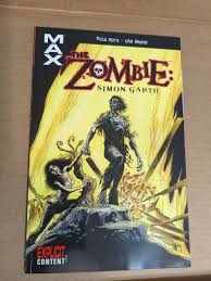 Marvel Max Comics THE ZOMBIE: SIMON GARTH By Kyle Hotz new 9780785127512 |  eBay