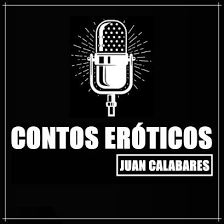 BEM VINDO AO MEU PODCAST - VENHA FAZER PARTE DELE!!! - CONTOS ERÓTICOS JUAN  CALABARES | Podcast on Spotify