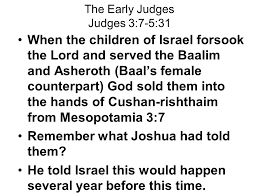 Biblical names, hebrew names, jewish names. Lesson 10 Judges 3 7 5 31 The Early Judges Judges 3 7 5 31 When The Children Of Israel Forsook The Lord And Served The Baalim And Asheroth Baal S Female Ppt Download