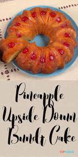 Pineapple Upside Down Bundt Cake Recipe Pineapple Upside Down Bundt Cake Recipe Bundt Cake Bundt Cakes Recipes