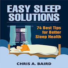 Just watch the timing of your workouts. Amazon Com Easy Sleep Solutions 74 Best Tips For Better Sleep Health How To Deal With Sleep Deprivation Issues Without Drugs Book Audible Audio Edition Chris A Baird Dave Wright Cab Publishing Audible