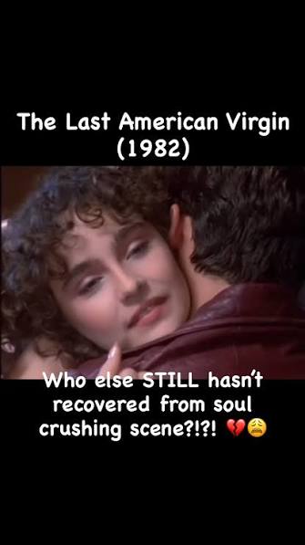 The Last American Virgin - 1982 #80s #1980s #80smovies #movies #sad  #heartbreak #retromovies #retro #nostalgia #throwback #love