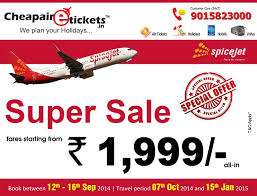 Spicejet Super Sale Fares Starting Rs 1999 All In Book Between 12th September 2014 And 16th September 2014 Travel Bet Holiday Hotel How To Apply Flight Ticket
