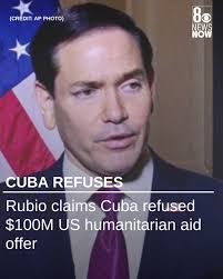 LINK IN BIO] Secretary of State Marco Rubio said Friday that the Cuban  government turned down a $100 million humanitarian aid offer from the U.S.,  as the nation continues to grapple with