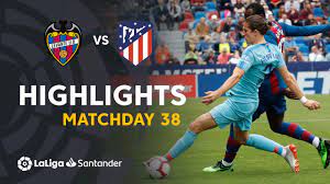 Celta vigo real valladolid vs. Highlights Levante Ud Vs Atletico Madrid 2 2 Youtube
