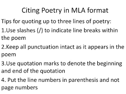 There are a number of specifics included in the mla format and can be found online or at your local. Ppt Citing Poetry In Mla Format Powerpoint Presentation Free Download Id 2536971