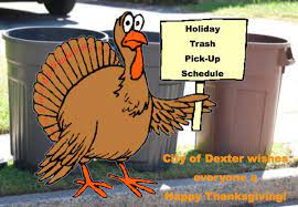 Maybe you would like to learn more about one of these? City Of Dexter Thanksgiving Trash Schedule