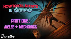 How to kill SCOUTS in GTFO | Melee & Mechanics - YouTube