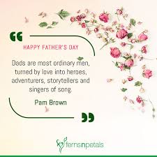 Thank you for everything that you have done for me to make me a successful man. 100 Best Happy Father S Day Quotes Wishes N Images 2021 Ferns N Petals