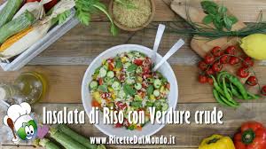 Insalata Di Riso Con Verdure Crude Ricettedalmondo It Youtube