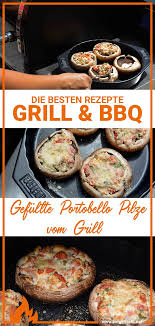 Gefullte Portobello Pilze Vom Grill Aufgetischt Net Rezept Rezepte Lebensmittel Essen Einfach Lecker