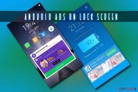 My os is 4.5.13 and android version is 7.1.1 Android Ads On Lock Screen Termination Guide