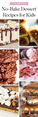 15 Super Easy No Bake Dessert Recipes For Kids Dessert Recipes For Kids Dessert Recipes Food Videos Desserts