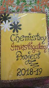 Here are many chemistry projects download from allprojectreports.com, chemistry project reports for cbse and other boards. How Much Page Should I Write To Complete A Chemistry Project In Class 12 Quora