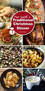 How To Cook A Traditional Christmas Dinner Menu You Ll Want To Stuff Yourself With Traditional Christmas Dinner Menu Christmas Food Dinner Traditional Christmas Dinner