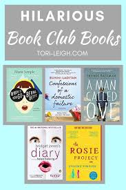 15 Hilariously Funny Book Club Books For Women Tori Leigh Book Club Books Book Humor Book Club