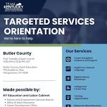BUTLER County Targeted Services Orientation Class