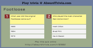 Oct 22, 2021 · footloose trivia questions & answers : Trivia Quiz Footloose