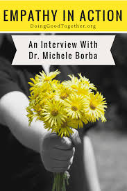 Empathy in Action: An Interview With Dr. Michele Borba — Doing Good  Together™