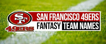 Our list of the top contenders for 2020's best fantasy football team names, from the creative and funny to the cringy and bad. Hilarious San Francisco 49ers Fantasy Football Names 2021