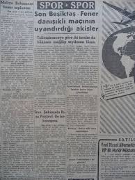 Anlaşma, 50 yıl geçerlidir ve 23 temmuz. 8 Nisan 1951 Besiktas Fenerbahce Maci Uludag Sozluk