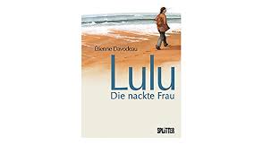 Lulu - Die nackte Frau: Davodeau, Étienne: 9783868695601: Amazon.com: Books