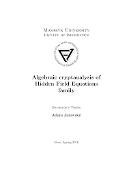 Algebraic cryptanalysis of Hidden Field Equations family