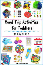 Keep Your Sanity With These Road Trip Activities For Toddlers Take The Truck Road Trip Activities Toddler Road Trip Toddler Road Trip Activities