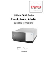 If the detector is part of an ultimate 3000 system, for example for analytical hplc applications, you should stack the individual modules, for. Ultimate 3000 Series Photodiode Array Detector Manualzz