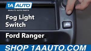 How To Replace Fog Light Switch 98 12 Ford Ranger Youtube