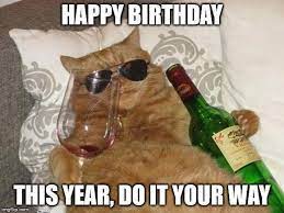 Top 100 Original And Funny Happy Birthday Memes Happy Birthday Cat Happy Birthday Meme Cat Birthday