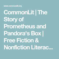 The oregon trail game was developed back in 1971 by don rawitsch, bill heinemann, and paul dillenberg. Commonlit The Story Of Prometheus And Pandora S Box Commonlit Fiction And Nonfiction English Language Arts High School