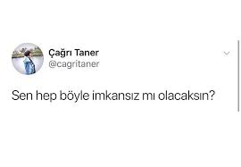 Imkansizim Ayrilik Sozleri Bff Sozleri Ozlu Sozler