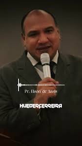 Pastor Elson De Assis Grandeza De Deus