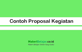 Check spelling or type a new query. Contoh Proposal Kegiatan Terbaru Dan Sistematika Penulisan 2019