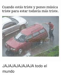 Veja mais ideias sobre lockscreen bts, musicas tristes, memes ofensivos. Cuando Estas Triste Y Pones Musica Triste Para Estar Todavia Mas Triste Jajajajajajaja Todo El Mundo Meme On Sizzle