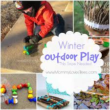10 Creative Ideas For Outdoor Play In The Winter Winter Activities For Toddlers Winter Activities For Kids Outdoor Play
