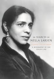 In Search of Nella Larsen — Harvard University Press