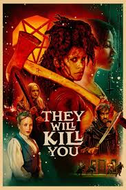 They Will Kill You 2026