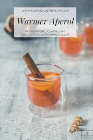 Weihnachtlicher Aperol Spritz Weihnachtsmenu 2018 Kleines Kuliversum Aperol Spritz Aperol Aperol Rezepte