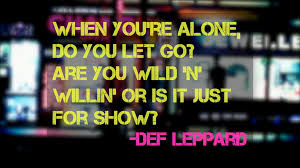 Defleppard At Rekiosk Def Leppard Lyrics Def Leppard Quotes Cool Lyrics