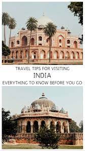 India Travel Tips Everything You Need To Know For Your First Time In India India Travel Travel Asia Travel